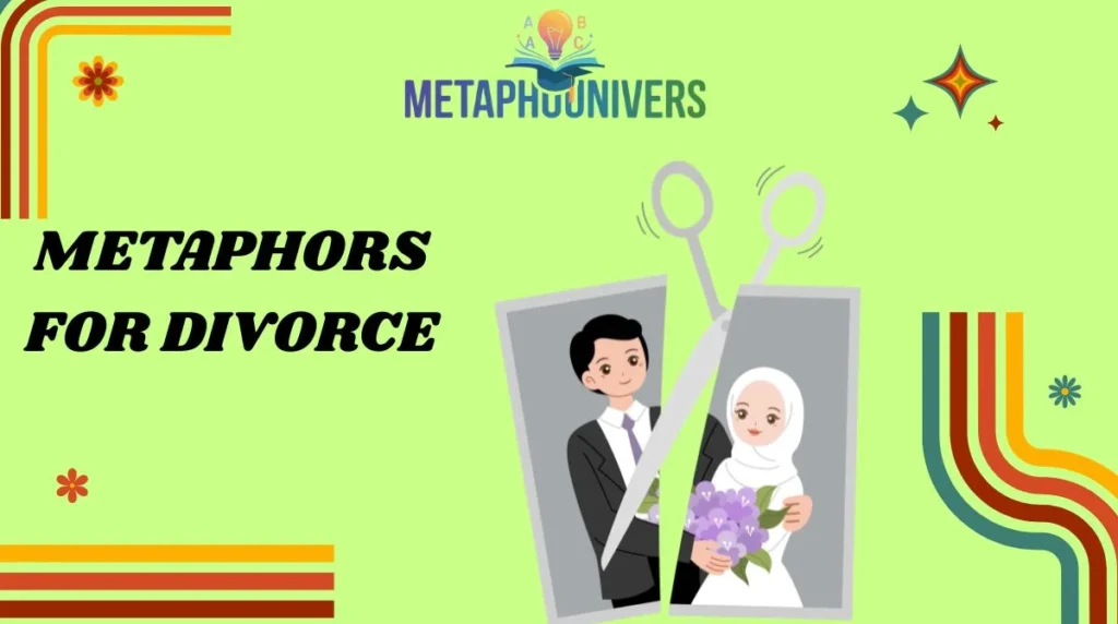 Metaphors for Divorce