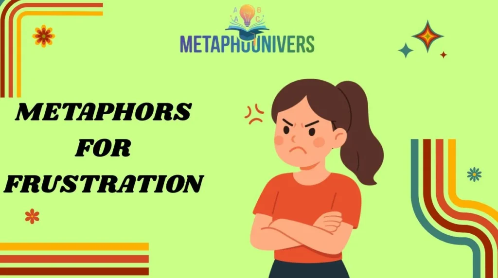 Metaphors for Frustration
