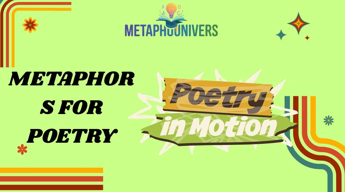 Metaphors for Poetry