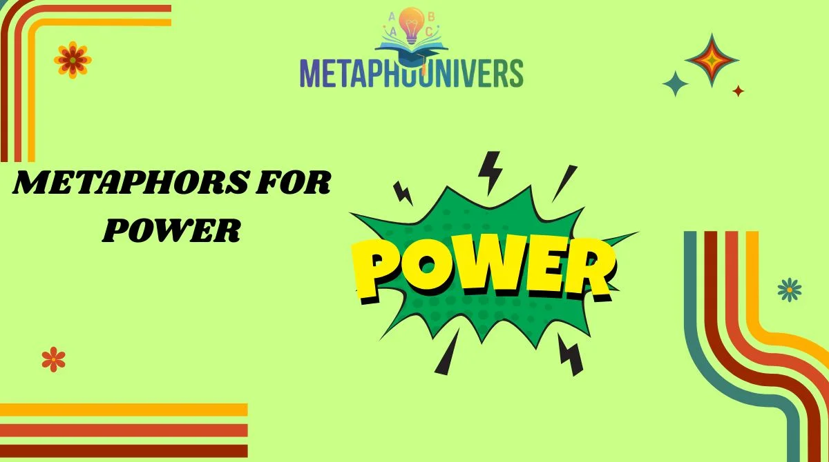 metaphors for power