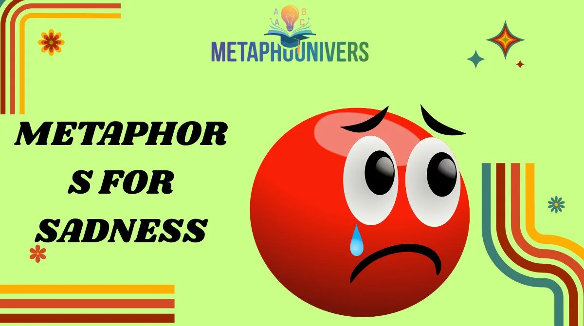 Metaphors for Sadness