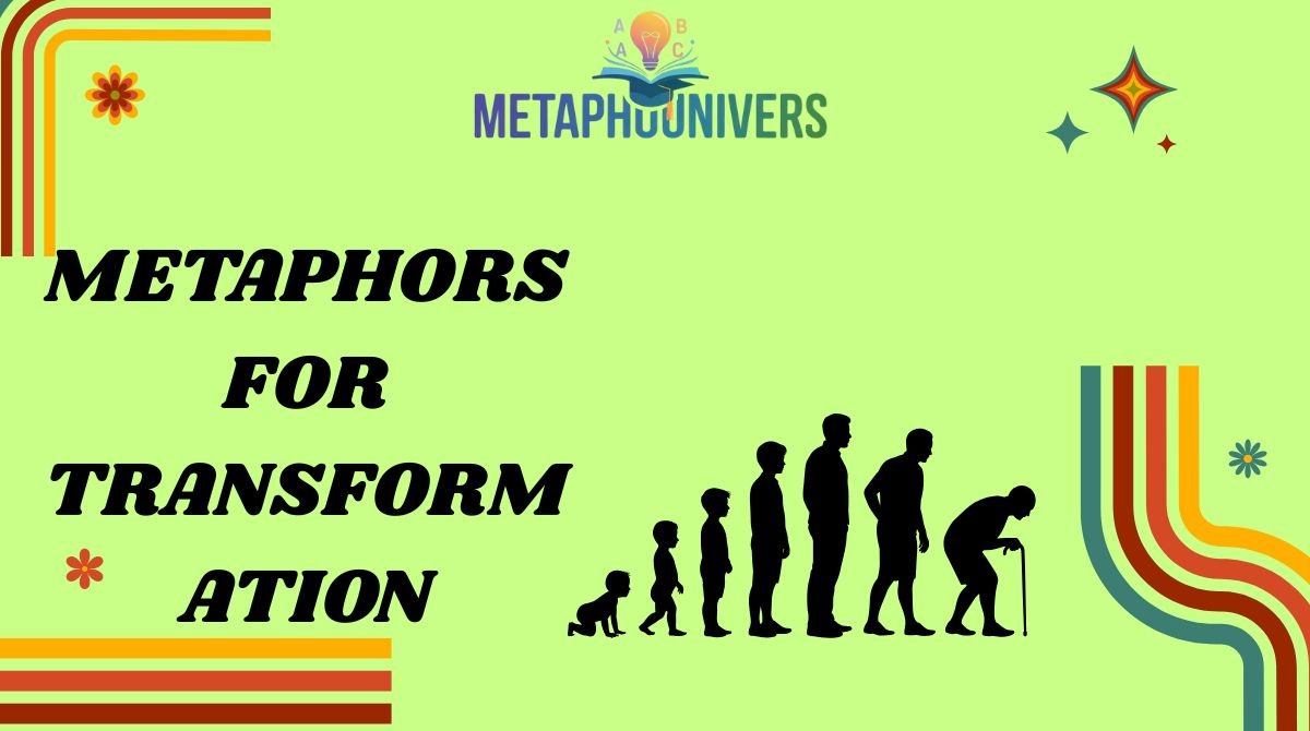 Metaphors for Transformation