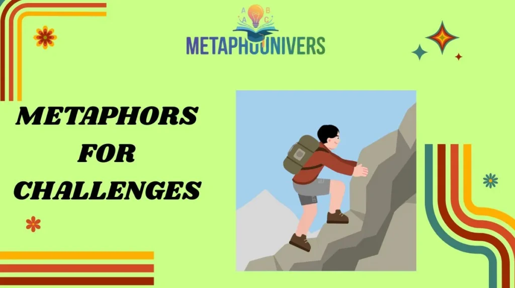 Metaphors for Challenges