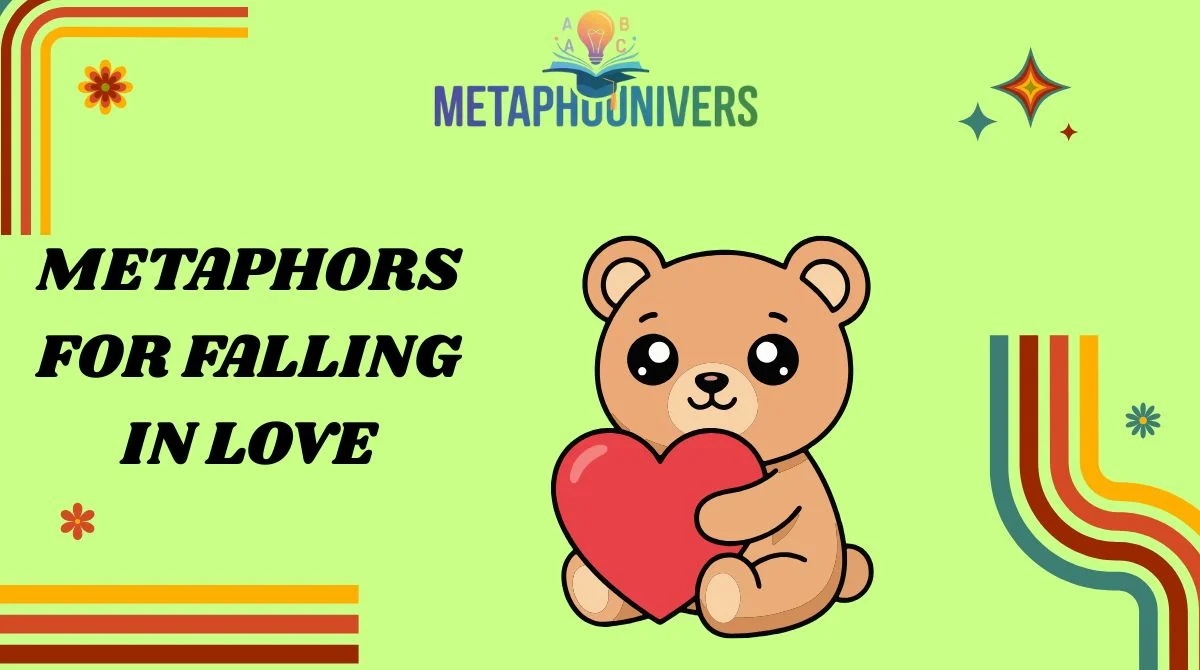 Metaphors for Falling in Love