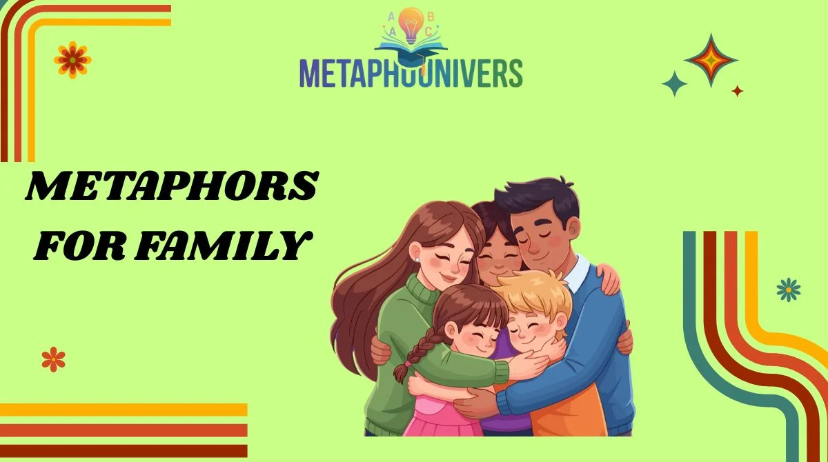 Metaphors for Family