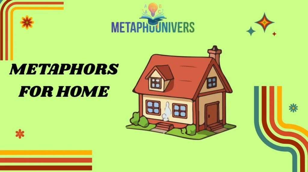 Metaphors for Home