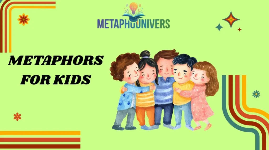 Metaphors for Kids