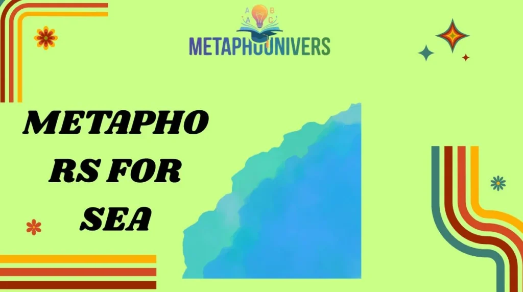 Metaphors for Sea