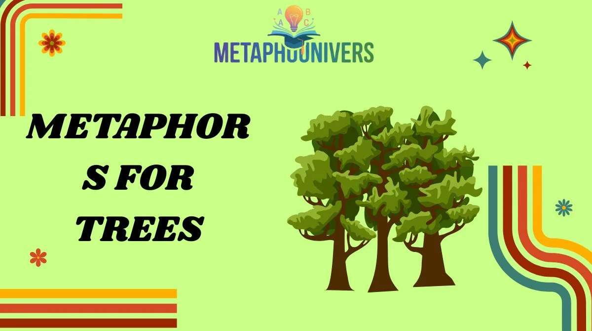 Metaphors for Trees
