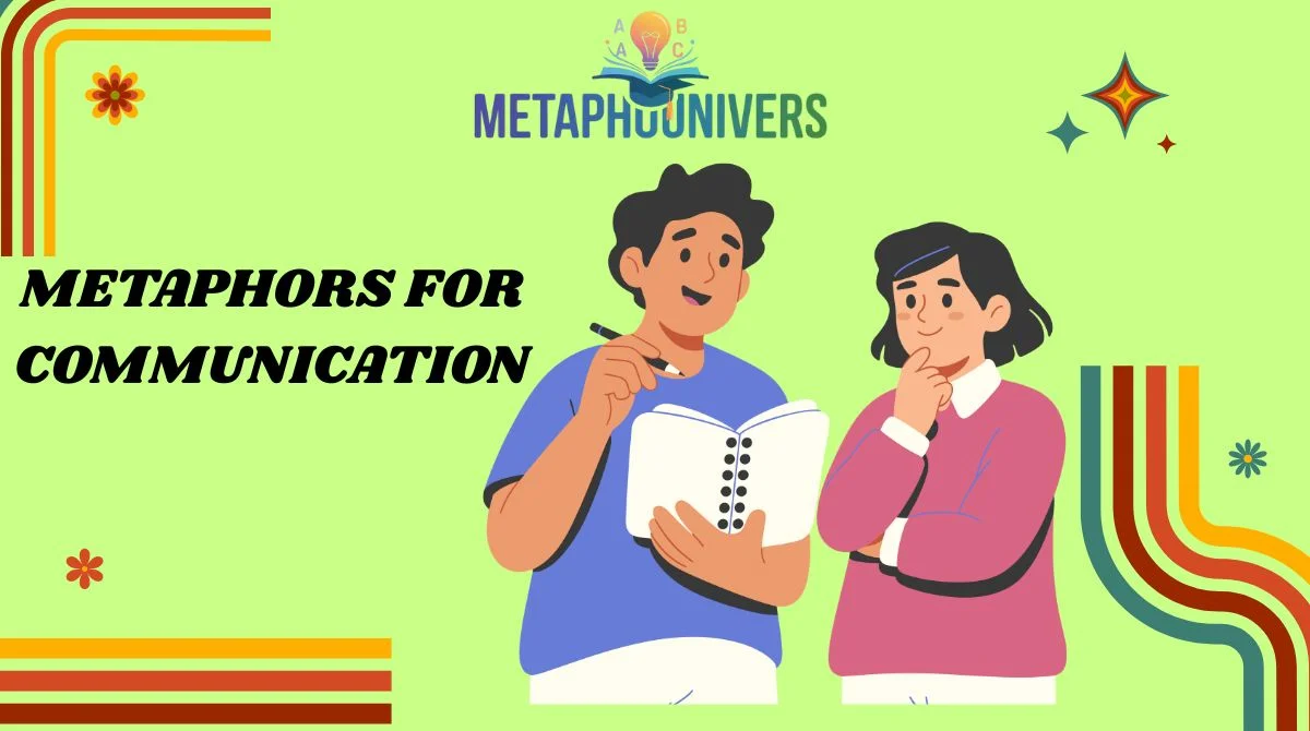 Metaphors for Communication