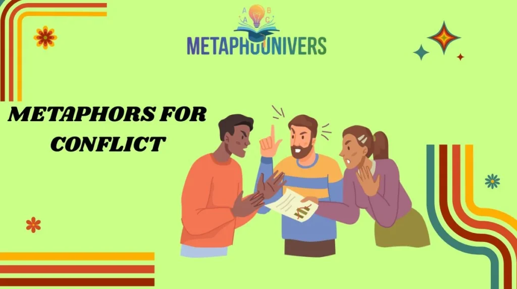 Metaphors for Conflict