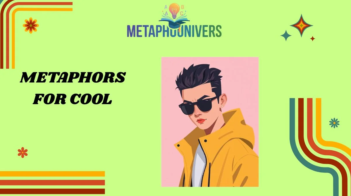 Metaphors for Cool