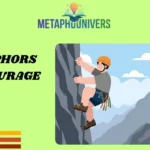 Metaphors for Courage