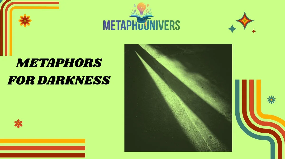 Metaphors for Darkness