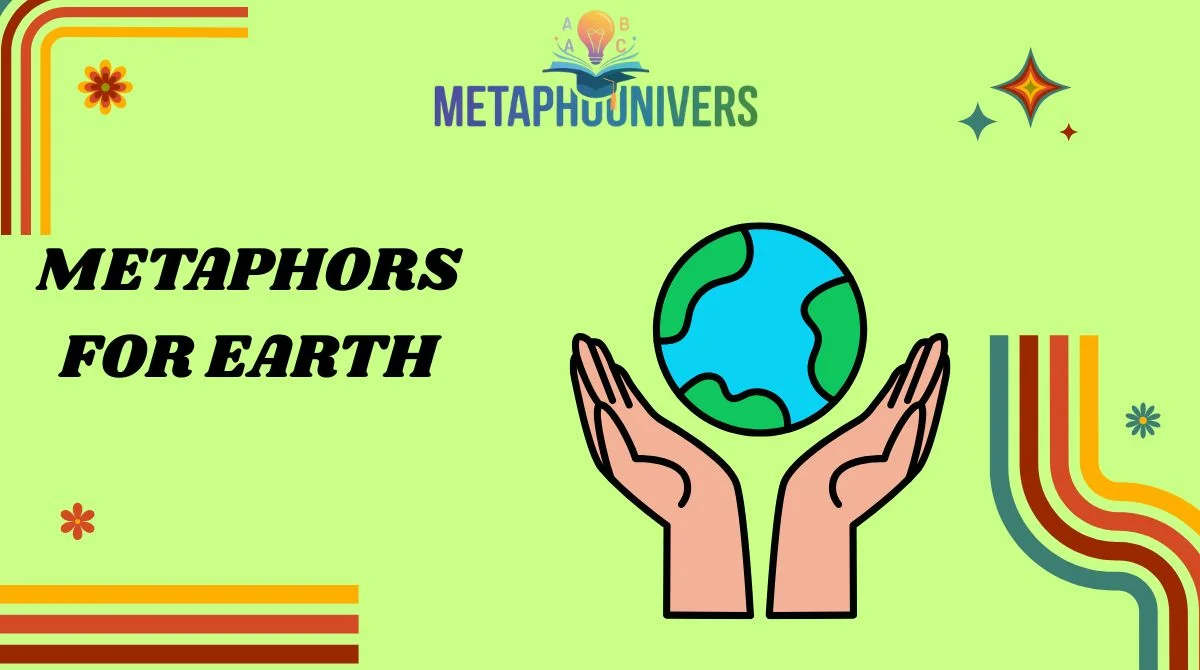 Metaphors for Earth