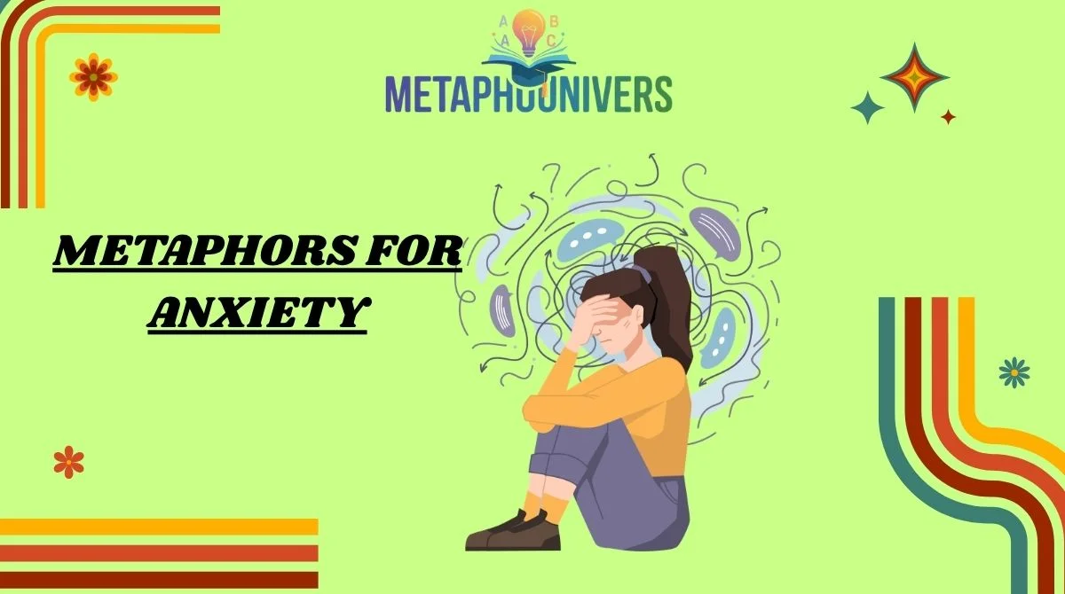 Metaphors for Anxiety