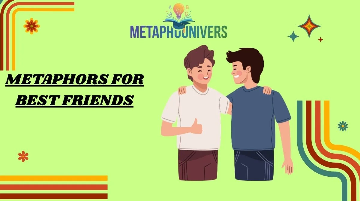 Metaphors for Best Friends