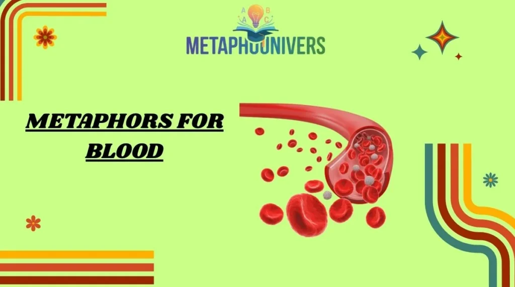 Metaphors for Blood