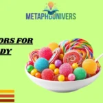 Metaphors for Candy