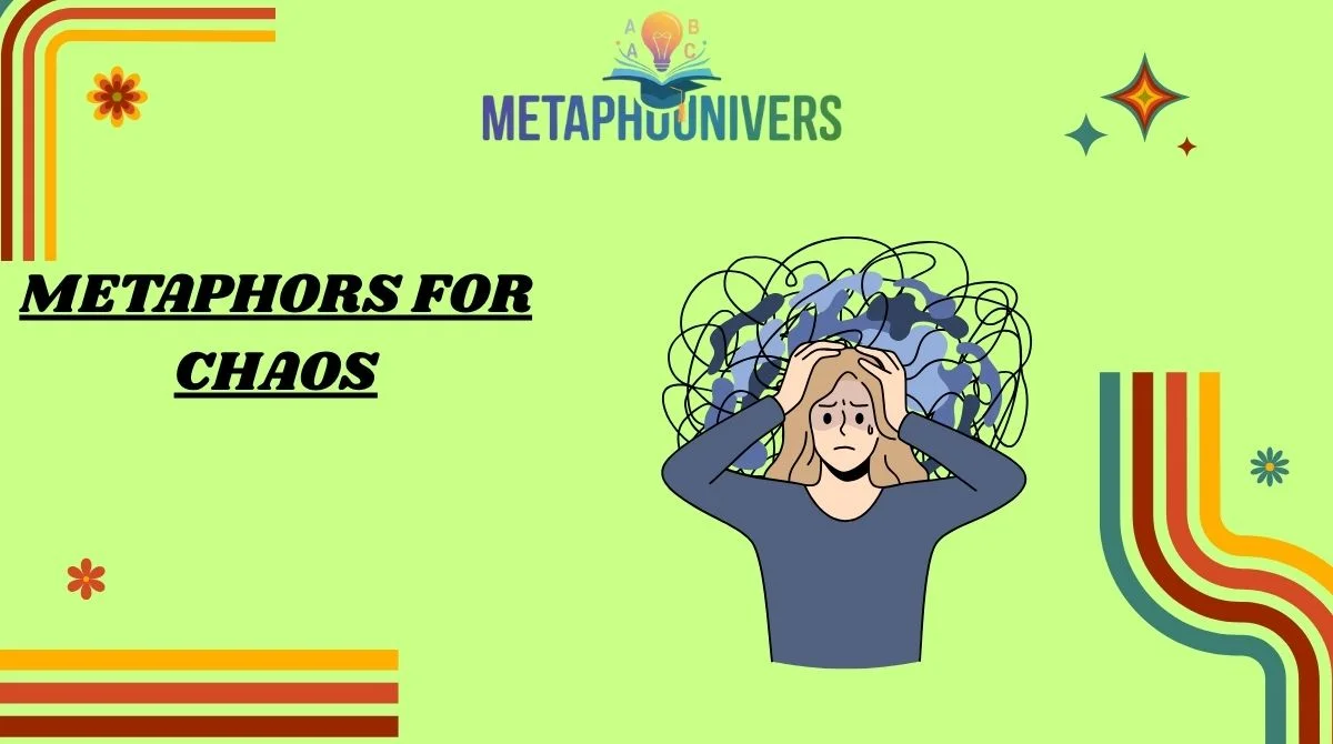 Metaphors for Chaos