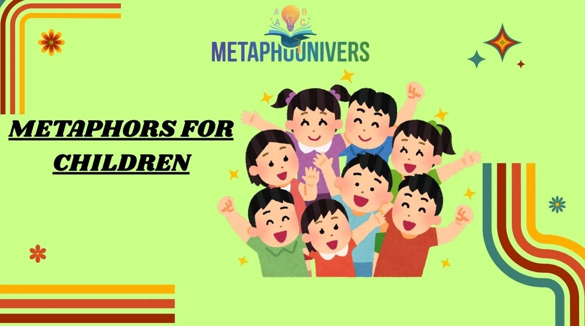 Metaphors for Children