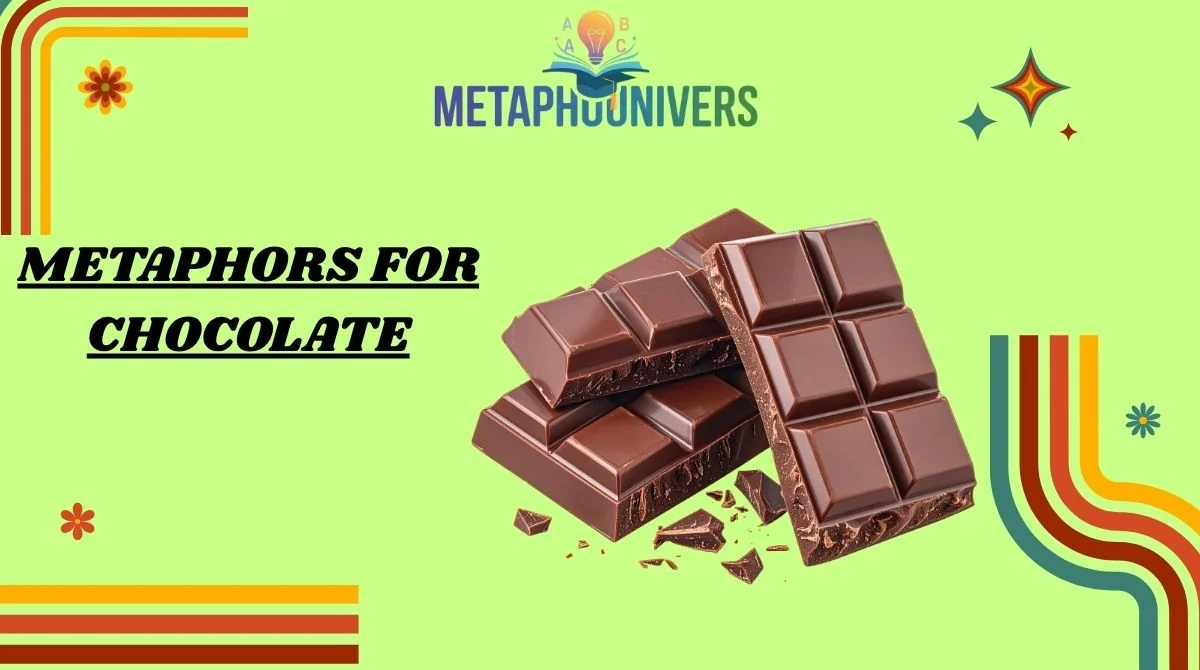 Metaphors for Chocolate