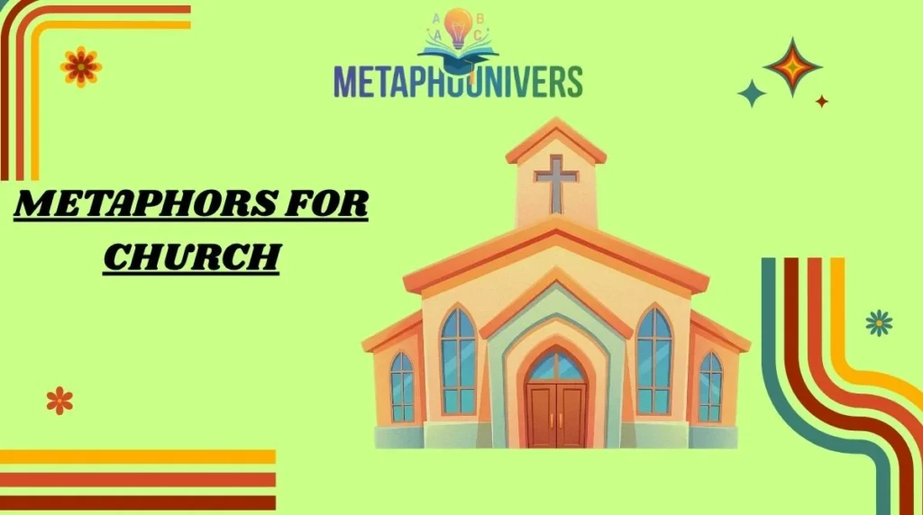 Metaphors for Church