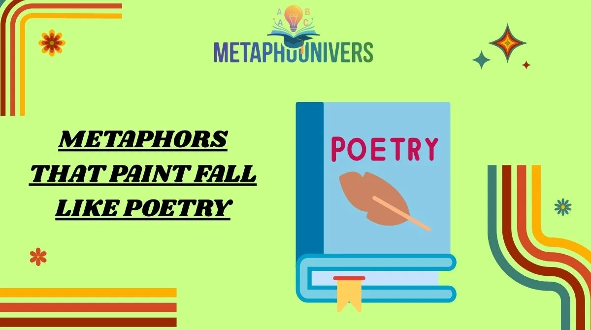 Metaphors That Paint Fall Like Poetry
