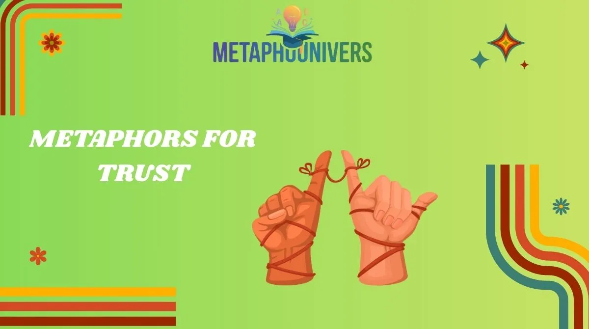 Metaphors for Trust
