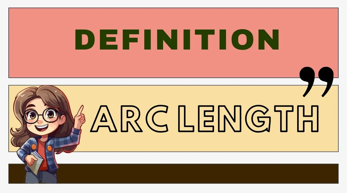 Arc Length Definition