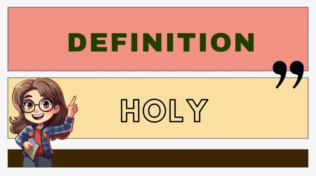 Definition of Holy