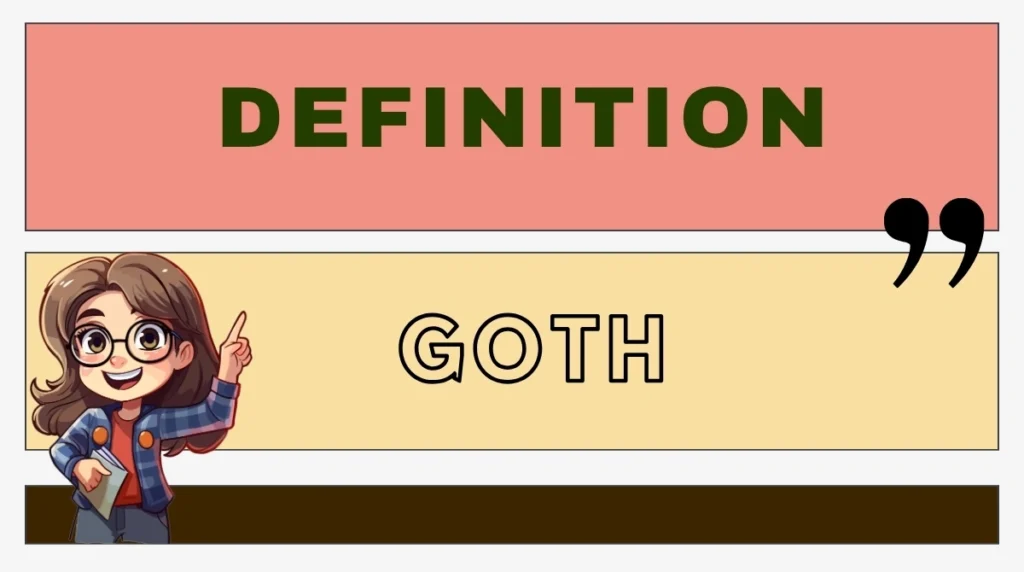 Goth Definition