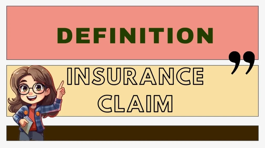 Insurance Claim Definition