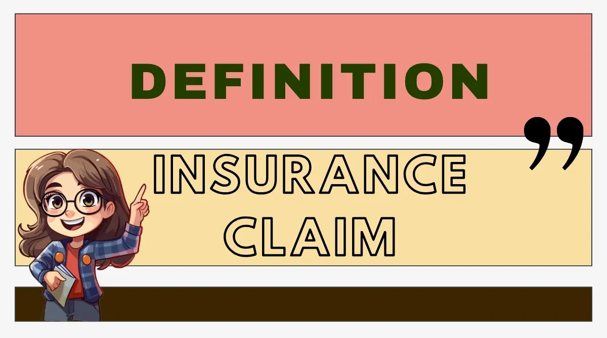 Insurance Claim Definition