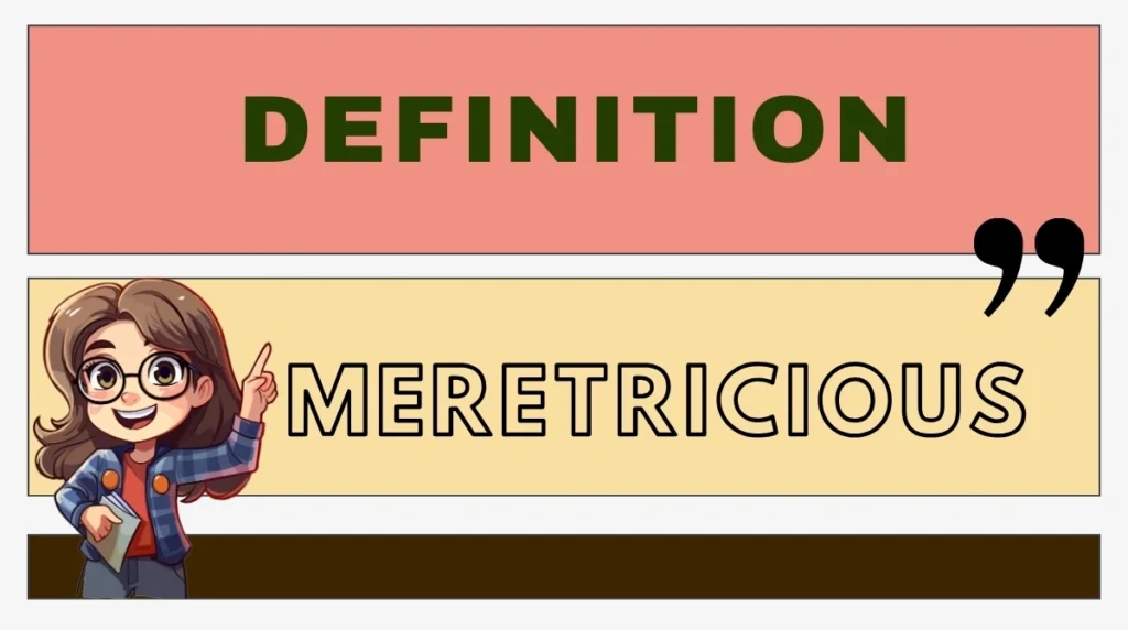 Meretricious Definition