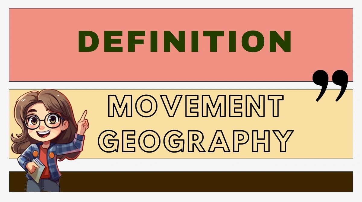 Movement Definition Geography
