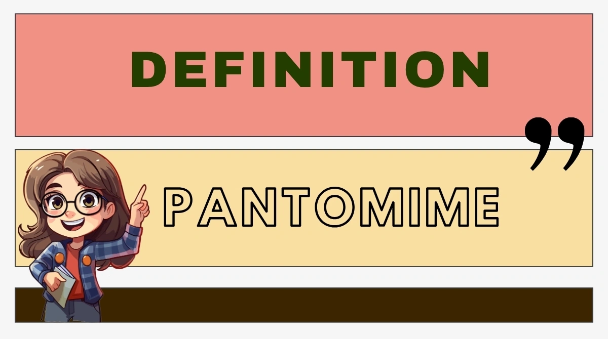 Pantomime Definition