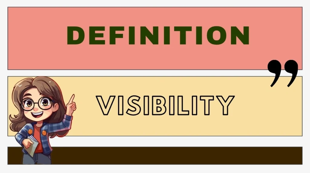 Visibility Definition