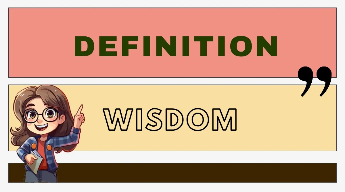 Wisdom Definition